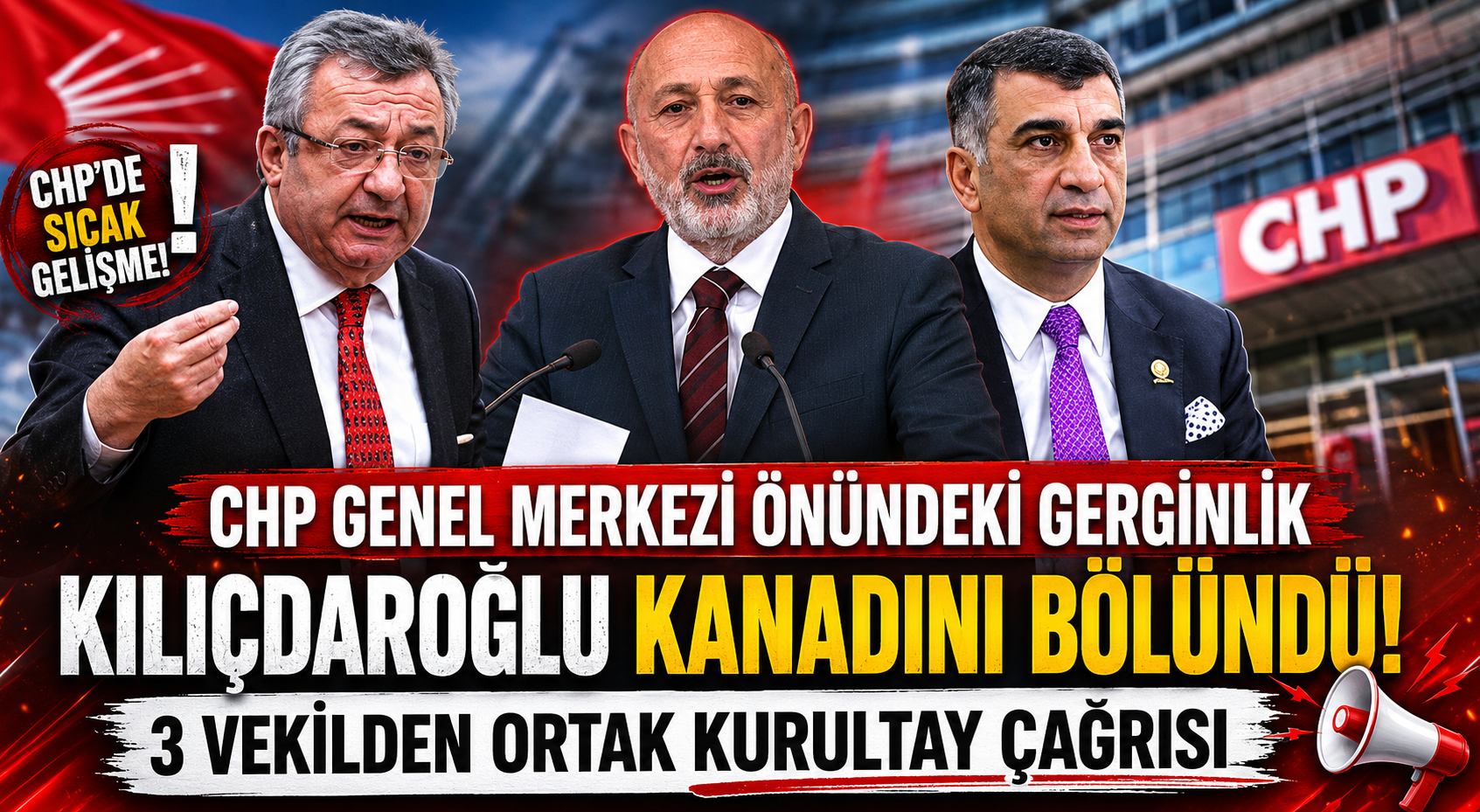 CHP Genel Merkezi Önündeki Gerginlik Kılıçdaroğlu Kanadını Bölündü: 3 Vekilden Ortak Kurultay Çağrısı
