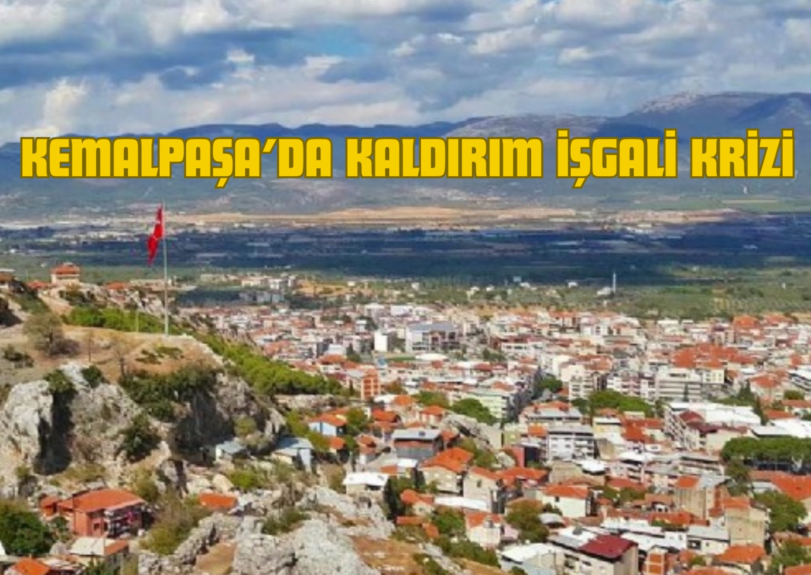 Kemalpaşa’da Kaldırım İşgali Krizi!