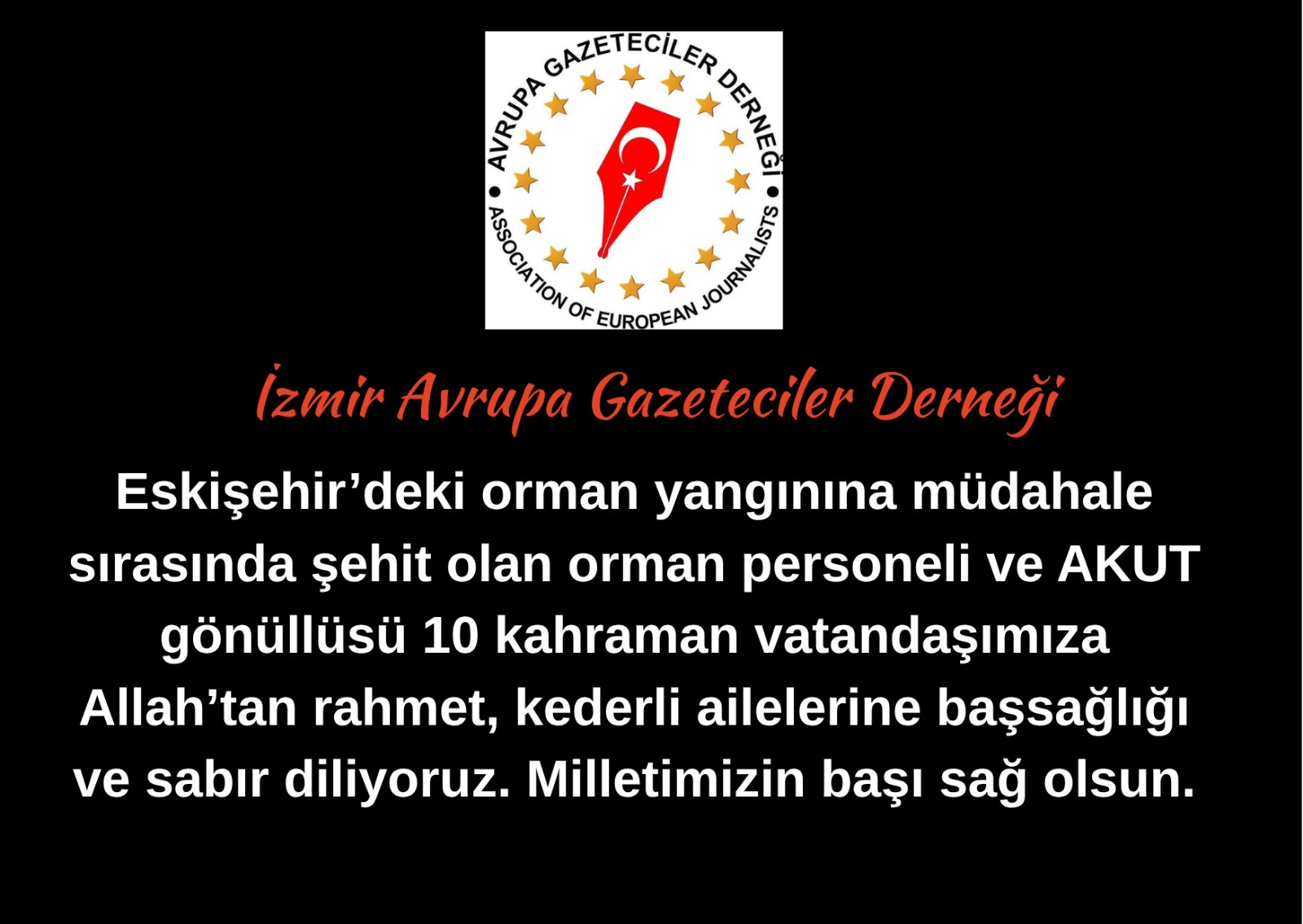 İzmir Avrupa Gazeteciler Derneği'nden Taziye Mesajı