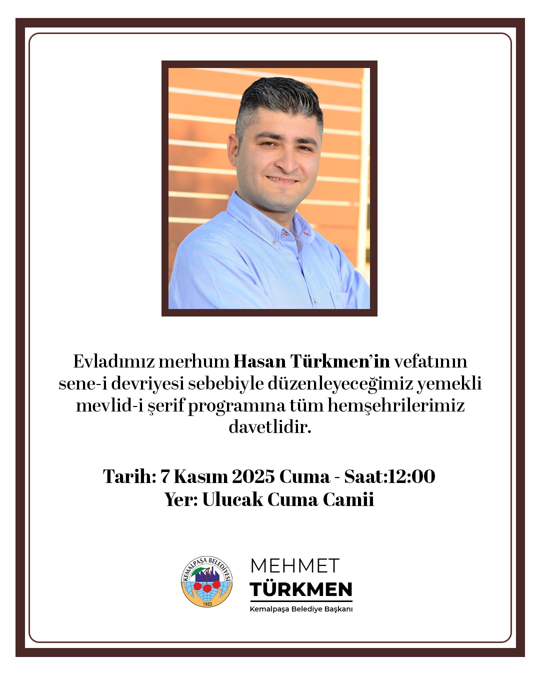 Kemalpaşa'da Acı Kaybın Yıl Dönümü: Hasan Türkmen Mevlidiyle Anılacak