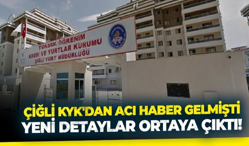 İzmir Çiğli'de üniversite öğrencisinin ölümüne ilişkin detaylar belli oldu!